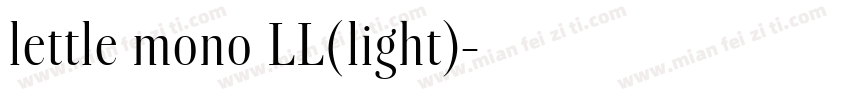 lettle mono LL(light)字体转换